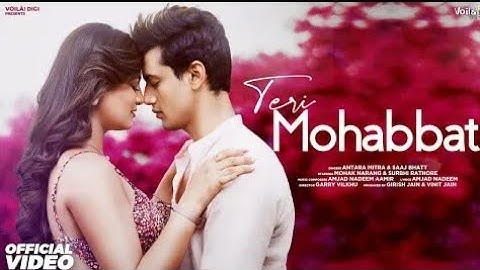 TERI MOHABBAT: Video | Mohak Narang & Surbhi Rathore | Antara Mitra, Saaj Bhatt | Amjad Nadeem Aamir