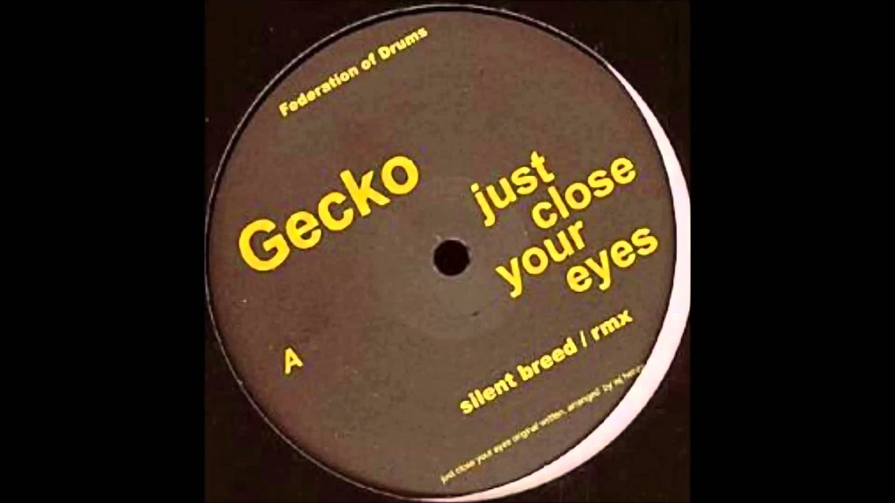 テクノ Gecko Just Close Your Eyes 2002 レコード Gecko – Just Close