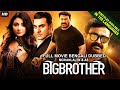 Big brother  2021 new bengali hindi dubbed full movie  mohanlal arbaaz khan  bengali movie