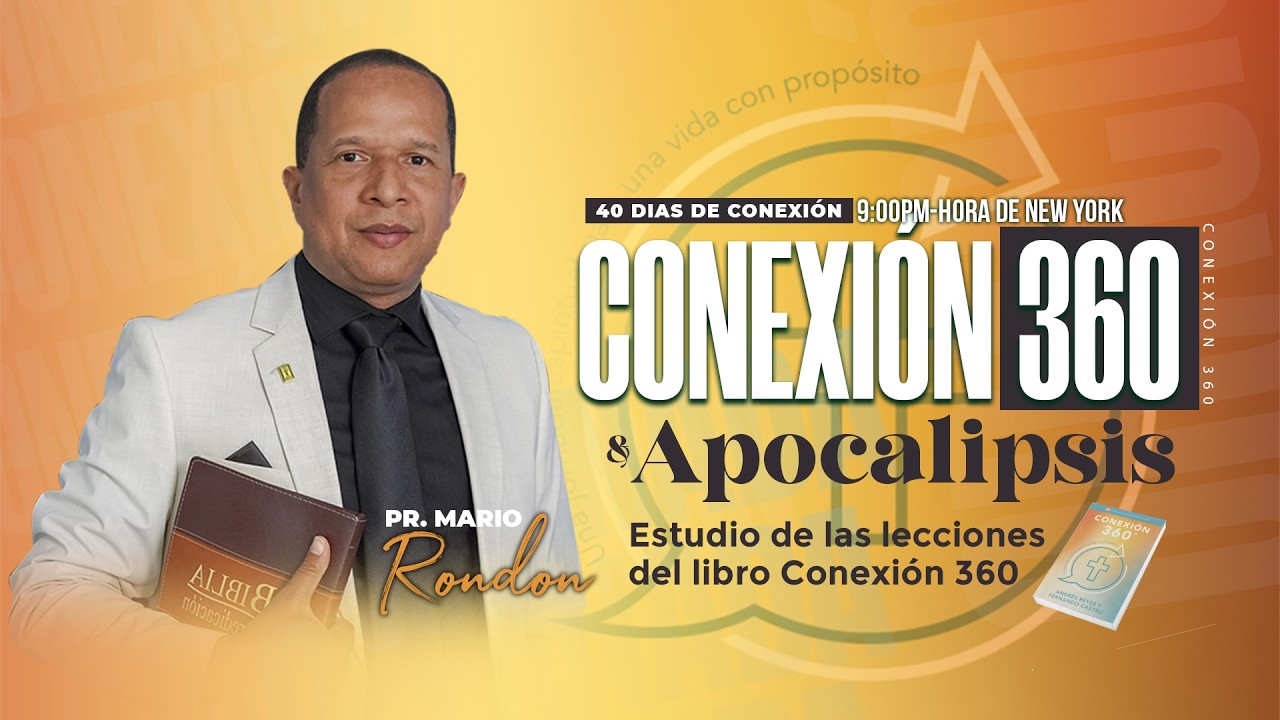 Dia 16 | Conexion 360 & Apocalipsis