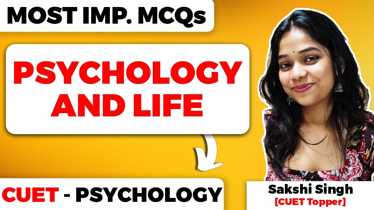 Psychology And Life Class 12 Psychology Most Important Mcqs And Pyqs