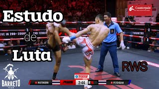 ESTUDO DE LUTA - WUTTIKORN vs PETCHSIAM - RAJADAMNERN WORLD SERIES