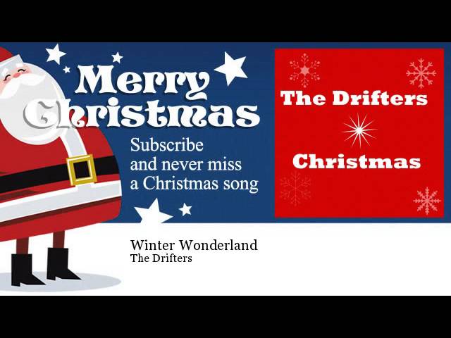 The Drifters - Winter Wonderland