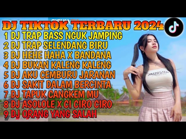 DJ TIKTOK TERBARU 2024 - DJ TRAP BASS NGUK JAMPING  X DJ SELENDANG BIRU FYP TIKTOK TERBARU 2024 class=