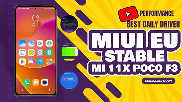 OFFICIAL MIUI EU STABLE WITH INCREDIBLE PERFORMANCE AND BEST FOR DAILY DRIVER FOR MI 11X POCO F3.