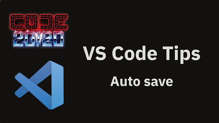 VS Code tips — Auto save