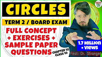 Circle | Class 10 Full Chapter | CBSE Class 10 Maths Chapter 10 | Exercises + Sample Paper Solution