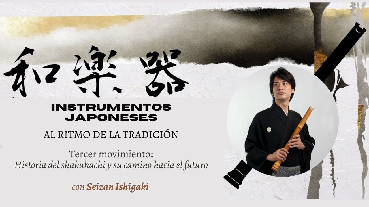 Conferencia Online Historia del shakuhachi y su camino hacia el futuro
