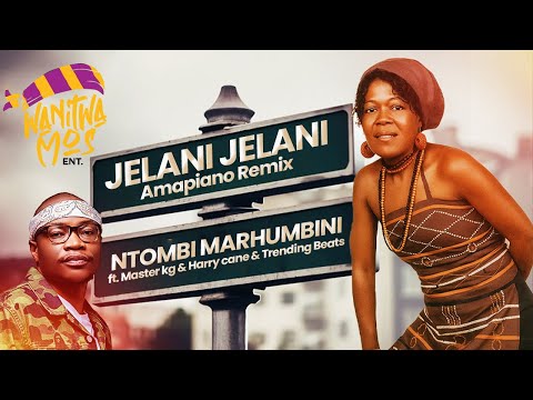 Ntombi Marhumbini X Master KG Harry Cane Jelani Jelani Remix New 2025 Hit Ft Trending Beats 