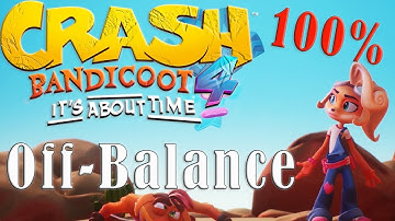 Crash Bandicoot 4 | Off-Balance Walkthrough | N. Sanely Perfect Relic (100% Gems and Boxes)