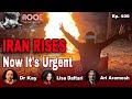 Roqe Ep 406 IRAN RISES Now It S Urgent Ari Aramesh Dr Kay Lisa Daftari 