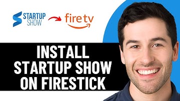 HOW TO INSTALL STARTUP SHOW ON FIRESTICK 2025! (FULL GUIDE)