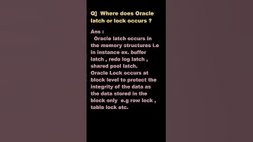 #shorts Where does Oracle Latch or Lock occurs ? | interview question