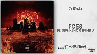 Watch Dy Krazy Foes feat Sbg Kemo  Bump J video