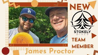 Welcome James Proctor To Stokely Discs Team! Proctor Lark At Your Local Store Or Stokelydiscs.com