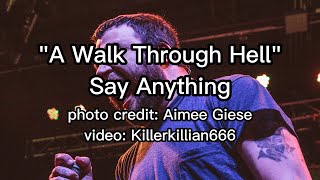 A Walk Through Hell Lyrics - Say Anything