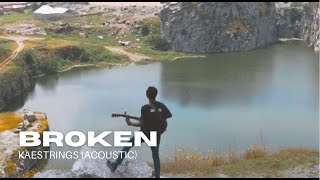 Broken (Gyara ni ya Yesu na) - Kaestrings || official Acoustic version