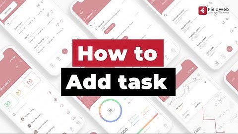 How to Add Task in FieldWeb Application | Field Service Management Software