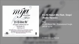 Mya  Its All About Me feat Sisqo radio Version