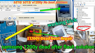 samsung 1200y dead after flash solution | samsung 1200y dead flashing | Samsung e1200y dead