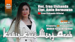 Kawin Karo Wong Arab - Erna Elshanda ( Video Clip Original 2022 )✓ Cipt. Amin Hermawan