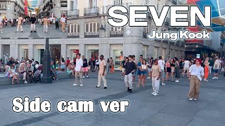 [KPOP IN PUBLIC ONE TAKE SPAIN] [SIDE CAM VER] 정국 (Jung Kook) - 'Seven (feat. Latto)' | by FORCE UP