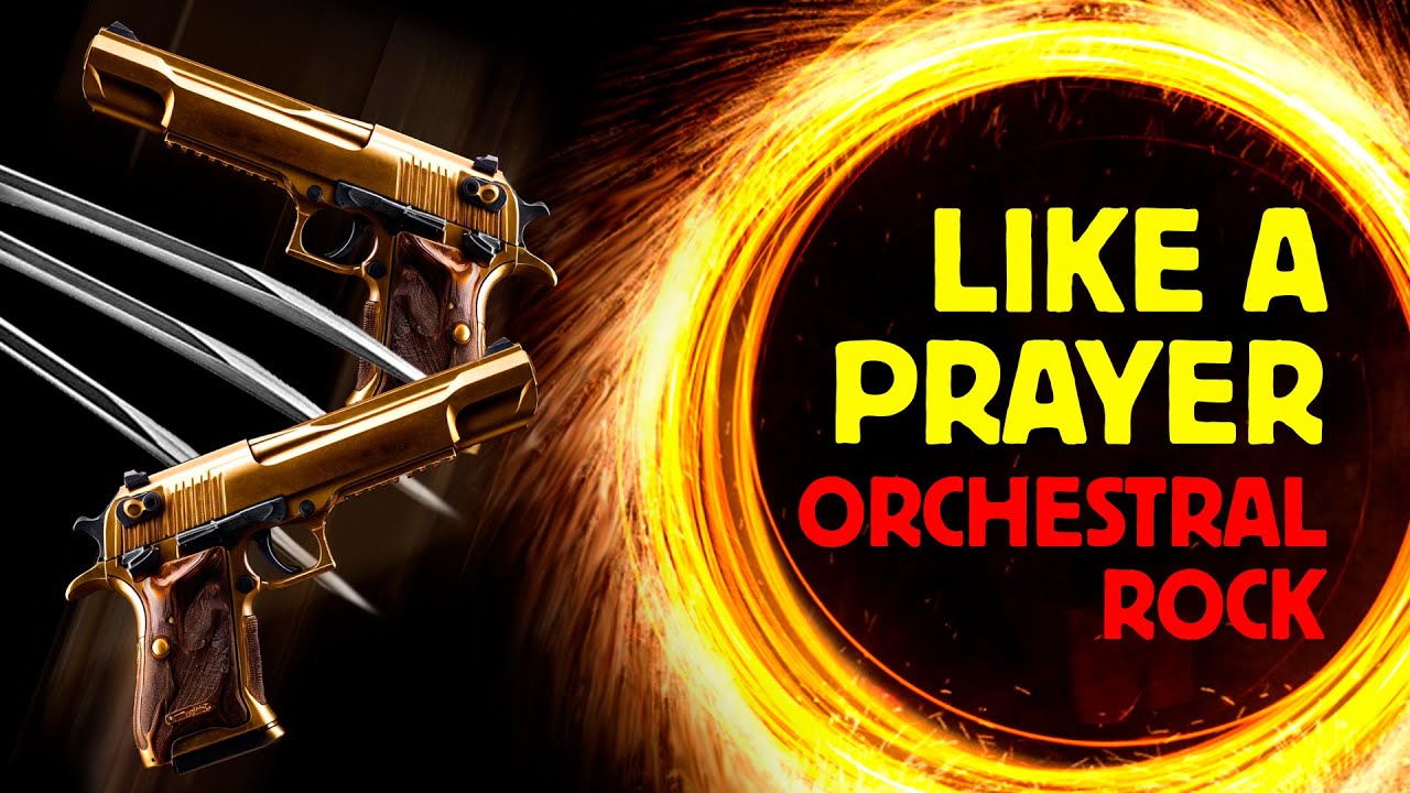 🔥 Like a Prayer | Epic Orchestral Rock Instrumental Version - YouTube