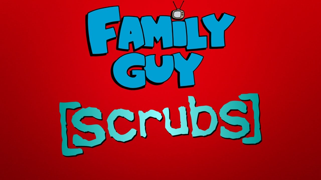 Scrubs References in Family Guy YouTube
