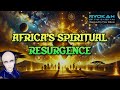 Africa's Spiritual Resurgence | RYOKAH of the Sassani