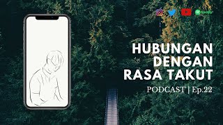 Download Lagu JANGAN MENJALANI HUBUNGAN DENGAN RASA TAKUT | PODCAST INDONESIA Ep.22