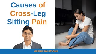 causes of cross leg sitting pain in hindi |cross leg sitting pain |Dr. Rohan Vakta | Ortho Solutions