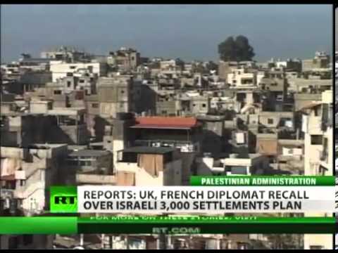 UK & FRANCE summon ISRAEL ambassador over '3000 SETTLEMENT' plan (REVENGE on PALESTINE for UN VOTE)