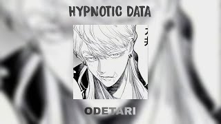 hypnotic data - odetari (slowed)