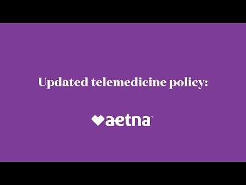 Aetna Telemedicine Policy