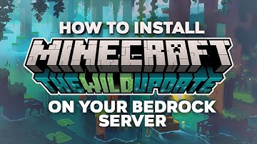 How to Install Minecraft 1.19 The Wild Update to a Minecraft Bedrock Server