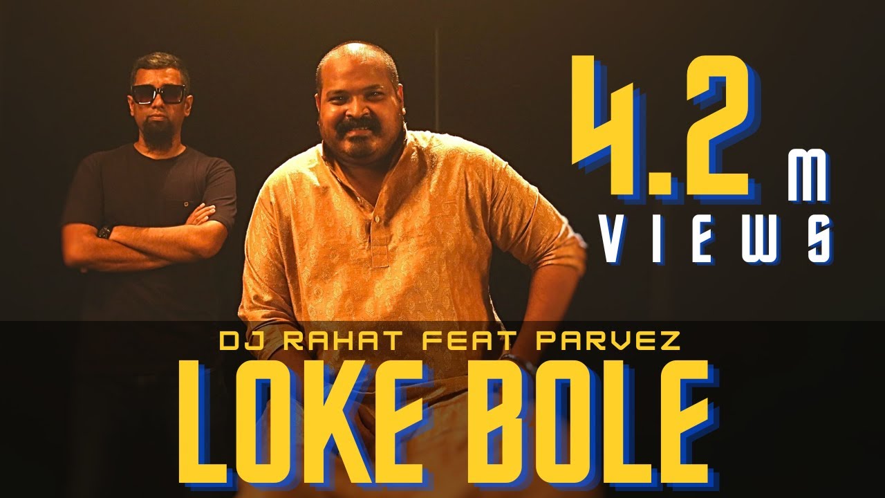 DJ Rahat x Parvez   Loke Bole 2024 Latest Remix Song