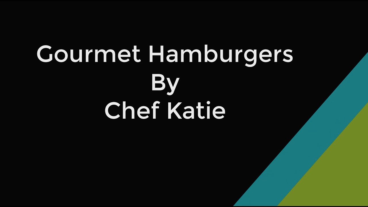 Gourmet Hamburgers - YouTube