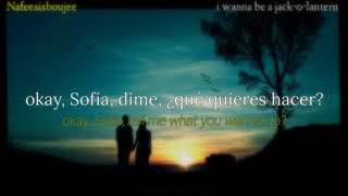Sofia's bestfriend - Nafeesisboujee ft. i wanna be a jack-o-lantern (sub. español + lyrics) | remuwu