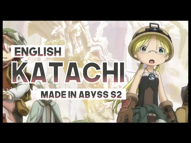 Stream Made in Abyss Season 2 Opening (TV SIZE) - Katachi by Riko Azuna by  Edo