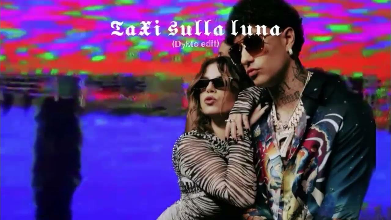 Tony Effe, Emma TAXI SULLA LUNA