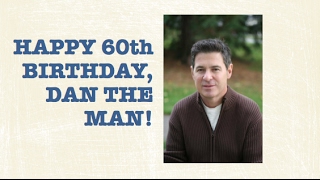 Dan's 60th Birthday Video Slideshow