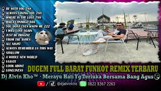 Dj Alvin Kho™ · DUGEM FULL BARAT Merayu Hati Yg Terluka Bersama Bang Agus😘 FUNKOT REMIX TERBARU