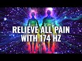 Relieve All Pain with 174 Hz | Whole Body Sound Therapy, Heal While You Sleep | Binaural Beats