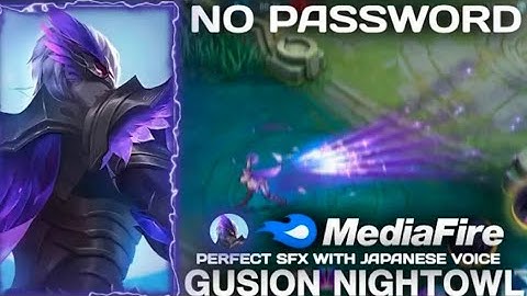 Gusion Night Owl With Japanese Voice Script No Password Real SFX | Mobile Legends