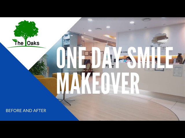 One Day Smile Makeover | Oaks Dental Clinic