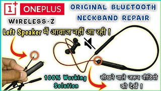 one plus bluetooth headphone one side not working | OnePlus Wireless Z earphones left side Repairing