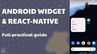 Android Widget with React-Native | Practical guide