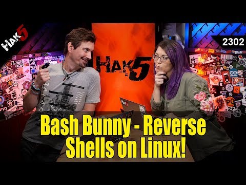 Bash Bunny: Reverse Shells on Linux! - Hak5 2302
