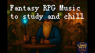 Roadside Tavern Night | Retro Fantasy Tavern RPG Soundtrack for Chill, Rest, Study