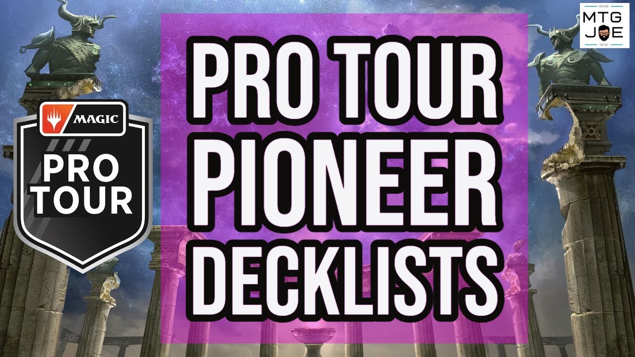 mtg pro tour pioneer decklists